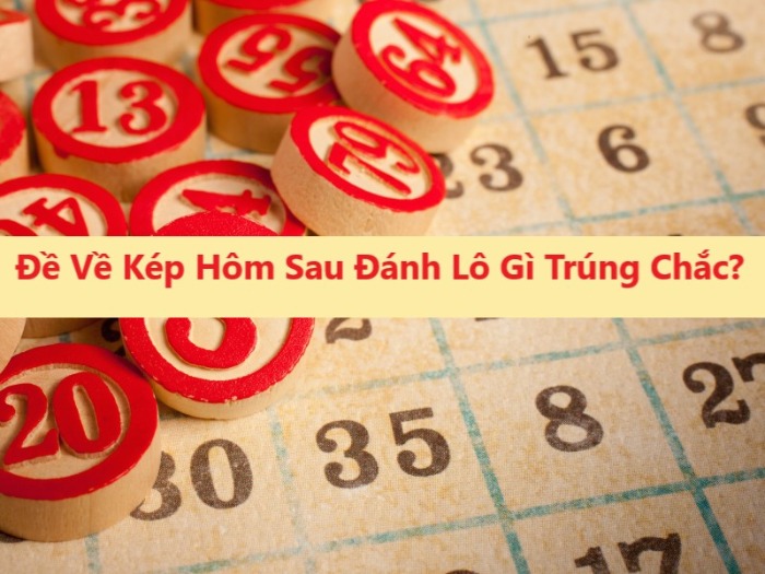 Soi cầu đề kép để tìm lô