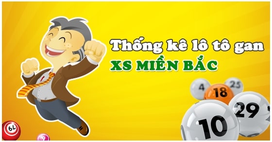 Chi tiết thống kê lô gan miền Bắc Chi tiết thống kê lô gan miền Bắc